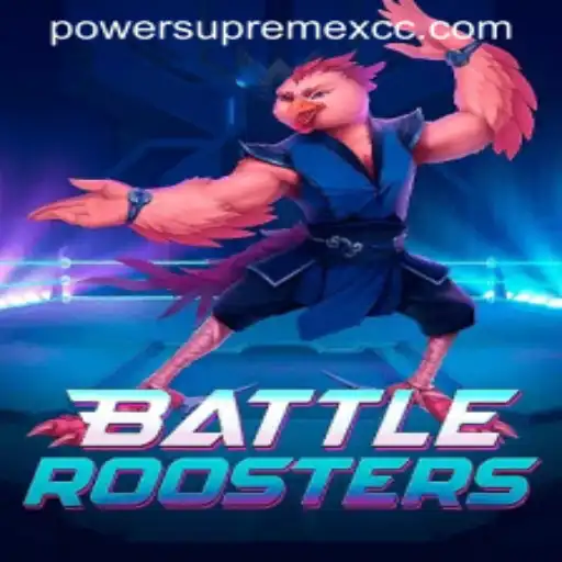 BattleRoosters: The Ultimate Gaming Experience with PowerSupremeX