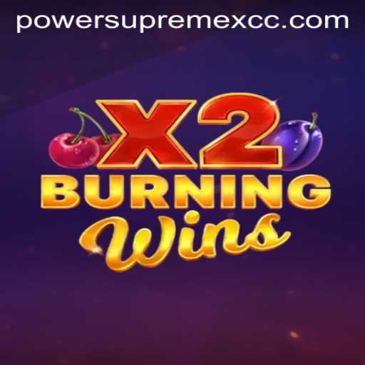 Exploring BurningWinsX2: The PowerSupremeX Experience