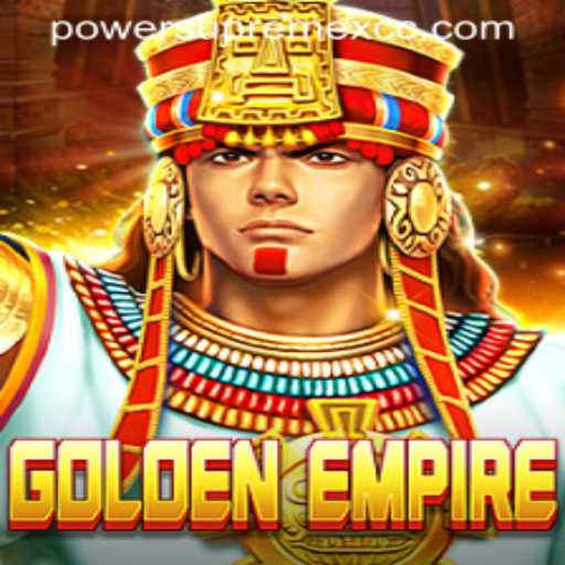 Discover the Thrilling World of GoldenEmpire and PowerSupremeX