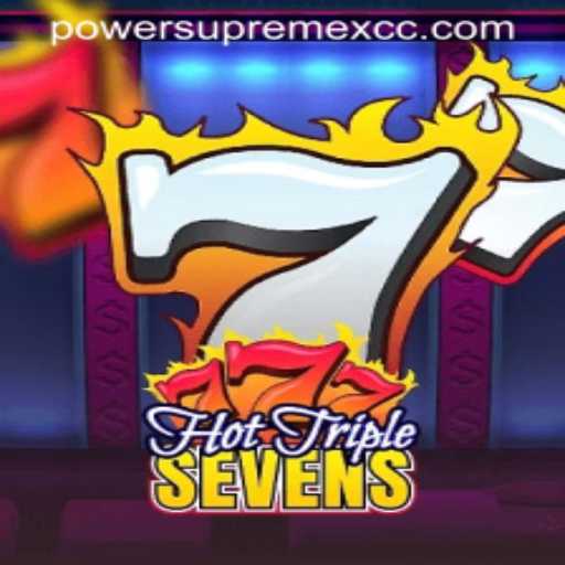Unveiling HotTripleSevens: A Journey into the PowerSupremeX Realm