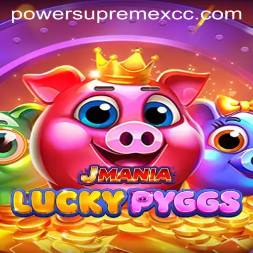 JManiaLuckyPyggs: A Deep Dive into the World of PowerSupremeX